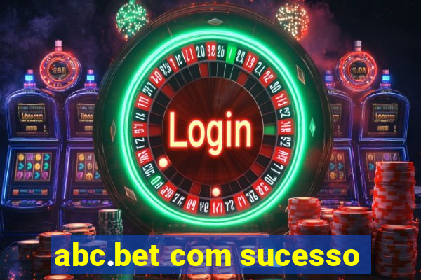 abc.bet com sucesso